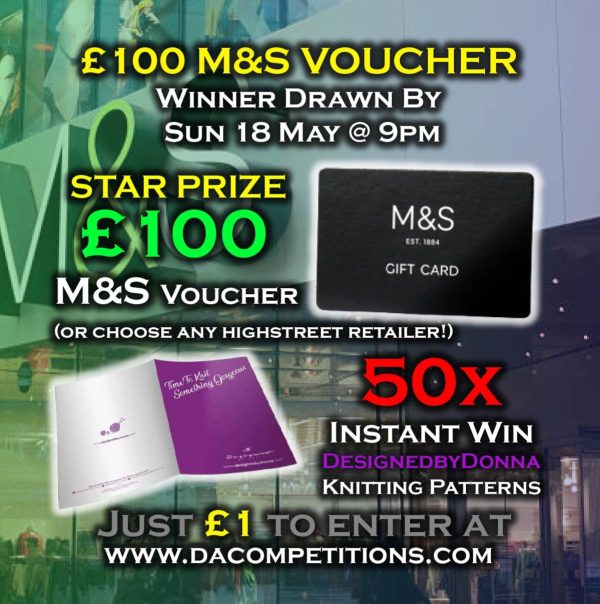 SUN 18 MAY £100 M&S VOUCHER + 50 INSTANT WINS!